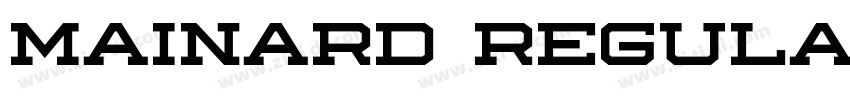 Mainard Regular字体转换 Mainard Regular字体转换